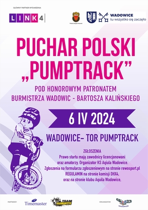Puchar Polski Pumptrack - Wadowice. Regulamin